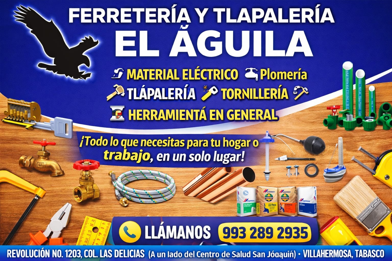 Fachada y Lona Oficial de Ferretería y Tlapalería El Águila - Av. Revolución Las Delicias